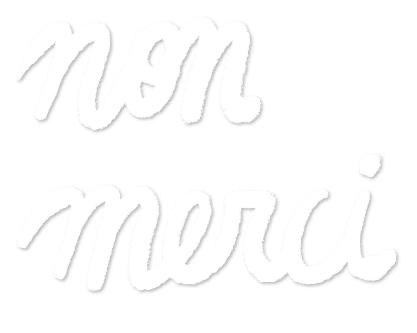 Non merci